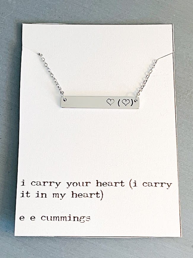 I Carry Your Heart Necklace