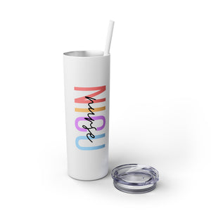 NICU Nurse Skinny Tumbler