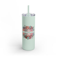 Load image into Gallery viewer, NICU Nurse Floral Skinny Tumbler
